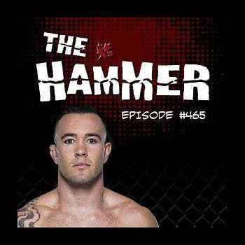 The Hammer MMA Radio Episode 465