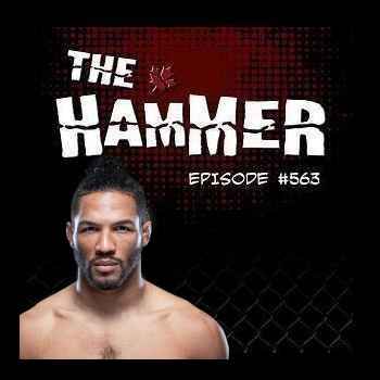 The Hammer MMA Radio Episode 563