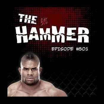 The Hammer MMA Radio Episode 501