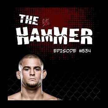 The Hammer MMA Radio Episode 534