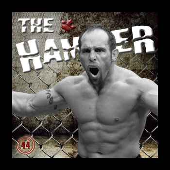 The Hammer MMA Radio Episode 44