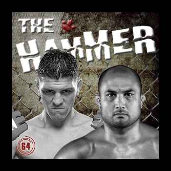 The Hammer MMA Radio Episode 64