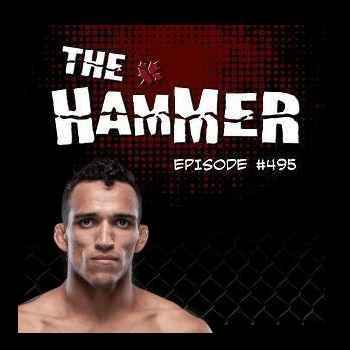 The Hammer MMA Radio Episode 495