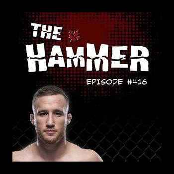 The Hammer MMA Radio Episode 416
