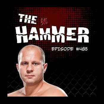 The Hammer MMA Radio Episode 485