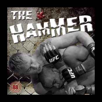 The Hammer MMA Radio Episode 88