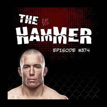 The Hammer MMA Radio Episode 374