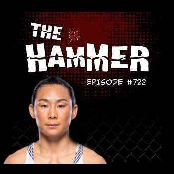 The Hammer MMA Radio Episode 722