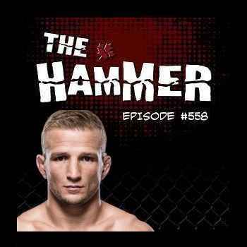 The Hammer MMA Radio Episode 558