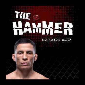 The Hammer MMA Radio Episode 493