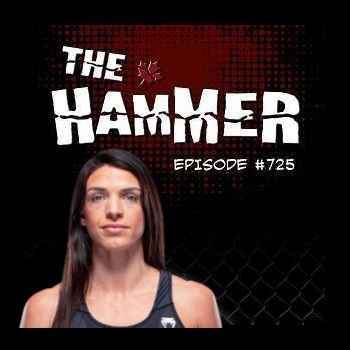 The Hammer MMA Radio Episode 725