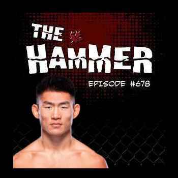  The Hammer MMA Radio Episode 678