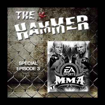 The HAMMER Special 3 EA MMA