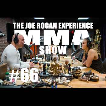 JRE MMA Show 66 with Michelle Waterson