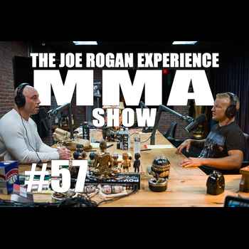 JRE MMA Show 57 with TJ Dillashaw