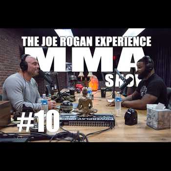 JRE MMA Show 10 with Tyron Woodley
