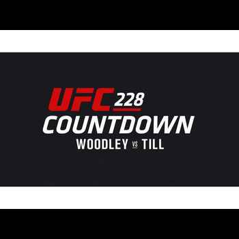UFC 228 Countdown Full Episode UFC228 UF