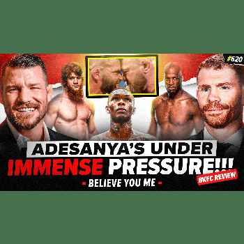 620 Adesanya Under Pressure BKFC Review