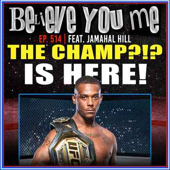 514 The Champ Is Here Ft Jamahal Hill