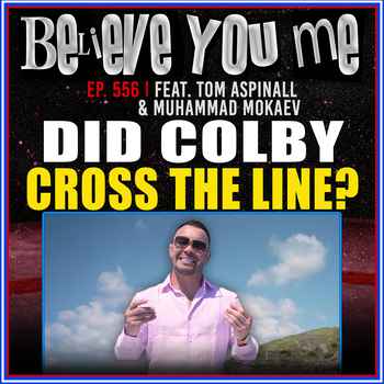 556 Did Colby Cross The Line