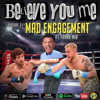 311 Mad Engagement Ft Frank Mir