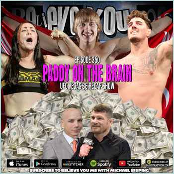 350 Paddy On The Brain UFC Vegas 36 Reca