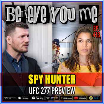 413 Spy HunterUFC 277 Preview