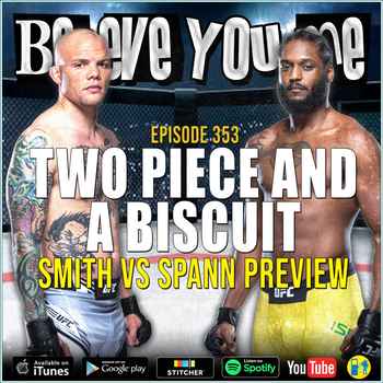 353 Two Piece And A Biscuit Smith vs Spa