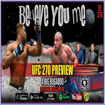 376 UFC 270 Preview A Big Bugaboo Ft Jes