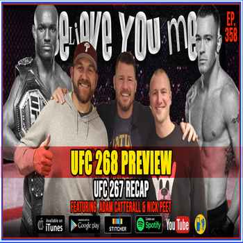 358 UFC 268 Preview 267 Recap Ft Adam Ca
