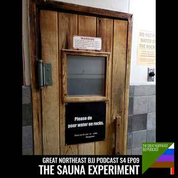 S4Ep09 The Sauna Experiment
