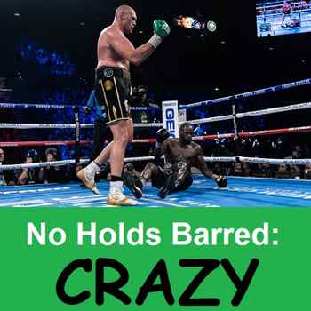 No Holds Barred CRAZY