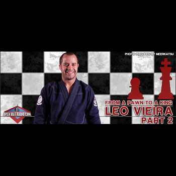 Episode 65 Leo Vieira Part 2