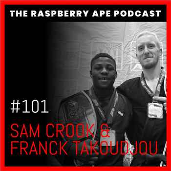 Episode 101 Sam Crook and Franck Takoudj