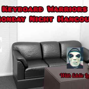 Keyboard Warriors Tuesday Night Hangout 
