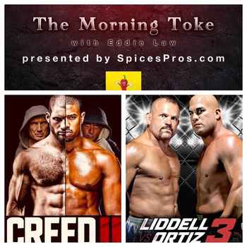 The Morning Toke 11 26 Creed 2 Chuck vs 