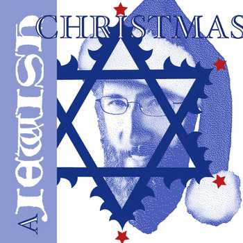 198 A Very Jewish Christmas DanNaturman