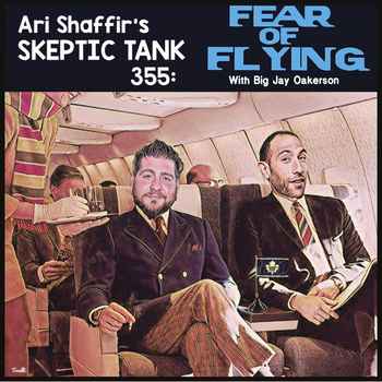 354 Fear of Flying BigJayOakerson