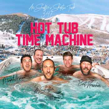 347 Hot Tub Time Machine BertKreischer S