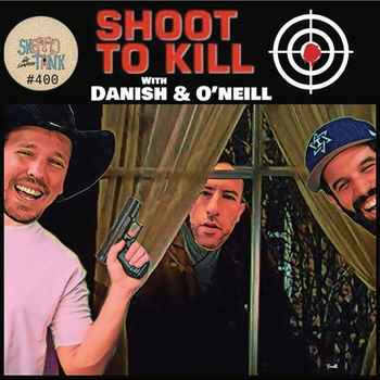 400 Shoot To Kill DanishAndOneill Ryan O