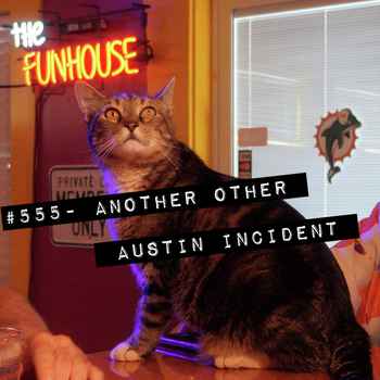 555 Another Other Austin Incident