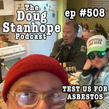 Bonus Episode 508 Test Us For Asbestos