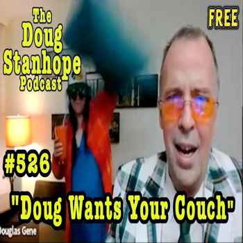 Doug Stanhope Podcast 526 Doug Wants You