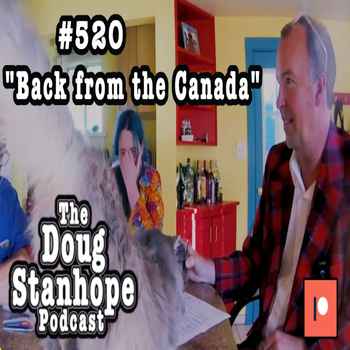 Ep520 Back From The CanadaAUDIO