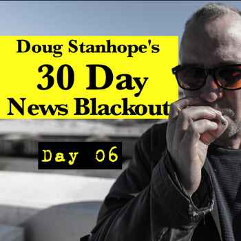 Ep370 Day 06 Stanhopes 30 Day News Black