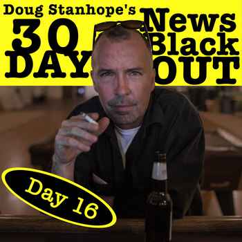 Ep380 Day 16 Stanhopes 30 Day News Black