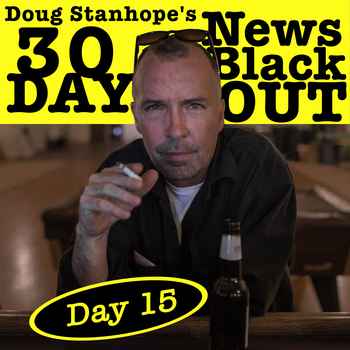 Ep379 Day 15 Stanhopes 30 Day News Black