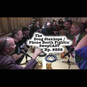 Ep 289 Phone Booth Fightin SwapCast in V