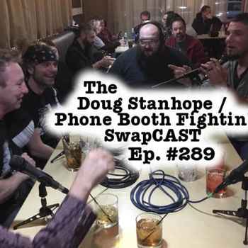 Ep 289 Phone Booth Fightin SwapCast in V