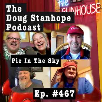 Ep 467 Pie In The Sky